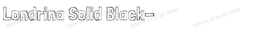 Londrina Solid Black字体转换